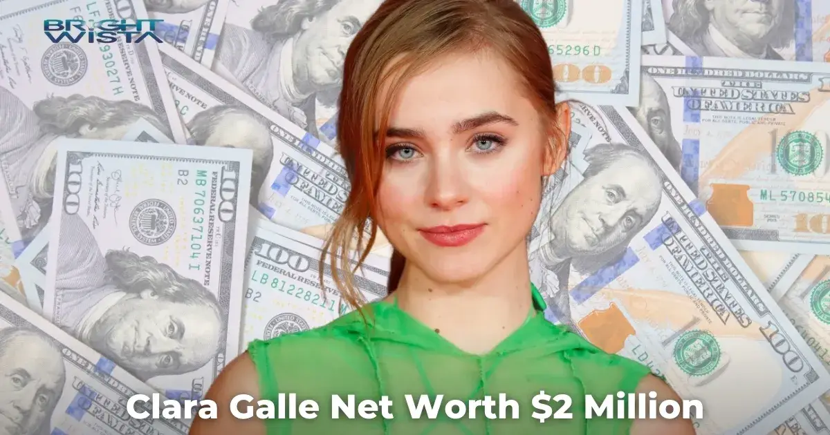 Clara Galle Net Worth $2 Million