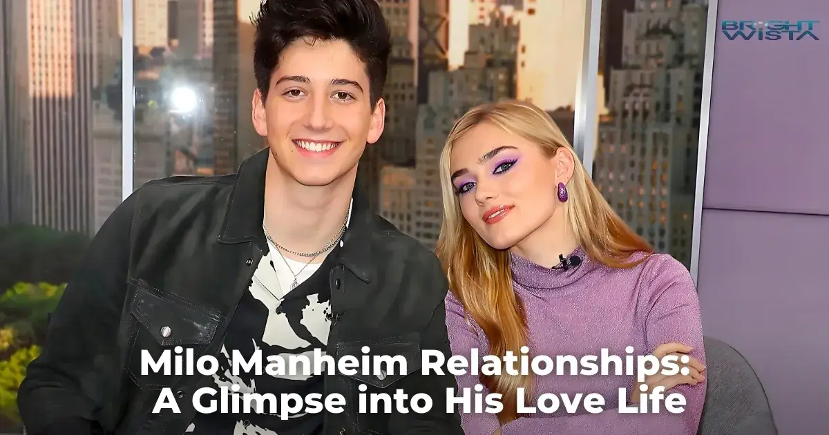 Milo Manheim Relationships: A Glimpse into His Love Life
