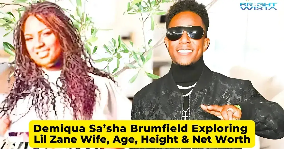 Demiqua Sa’sha Brumfield Exploring Lil Zane Wife, Age, Height & Net Worth