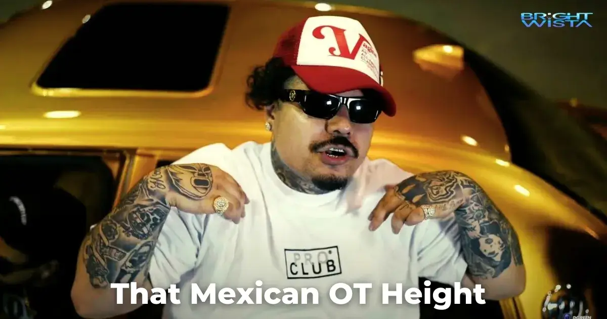 That Mexican OT Height