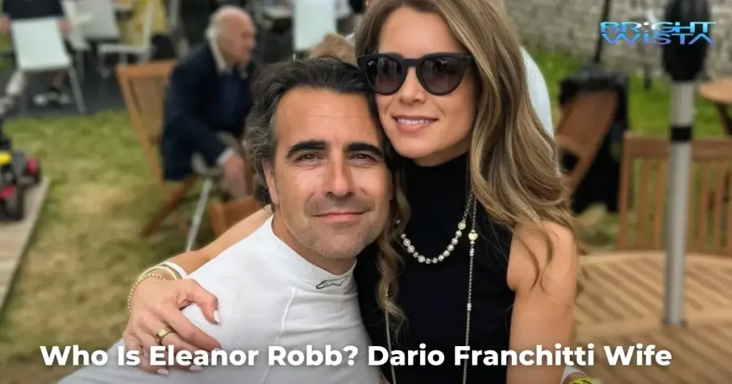 Who Is Eleanor Robb Dario Franchitti Wife & Innovator