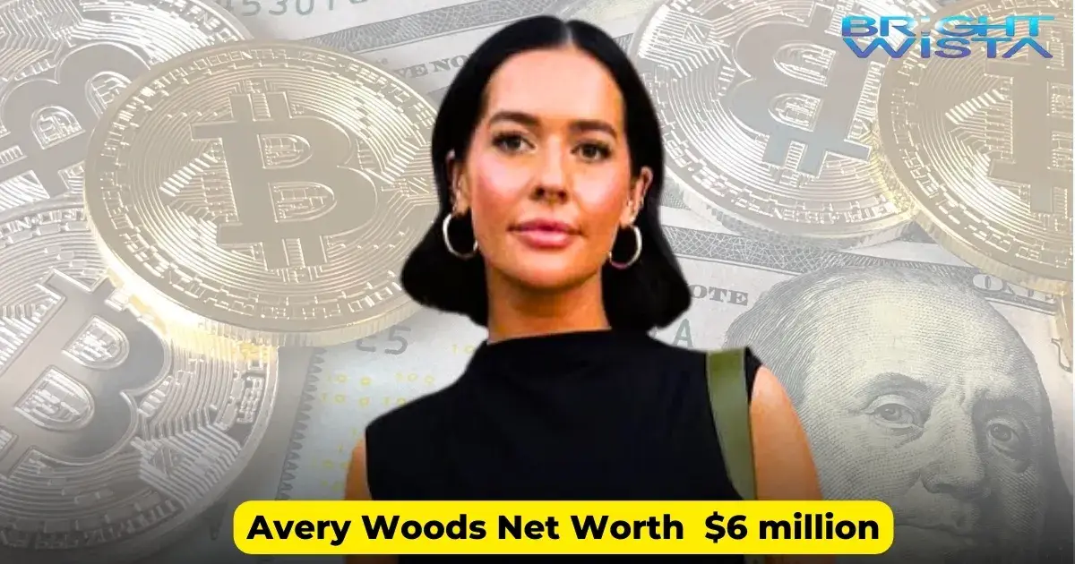 Avery Woods Net Worth  $6 million