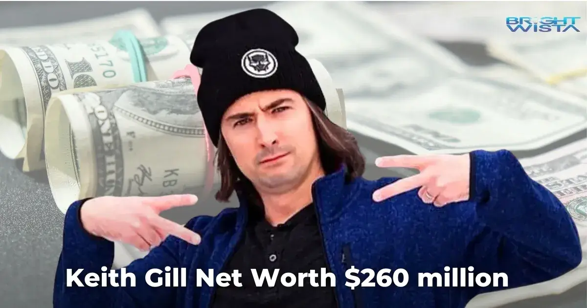 Keith Gill Net Worth $260 million