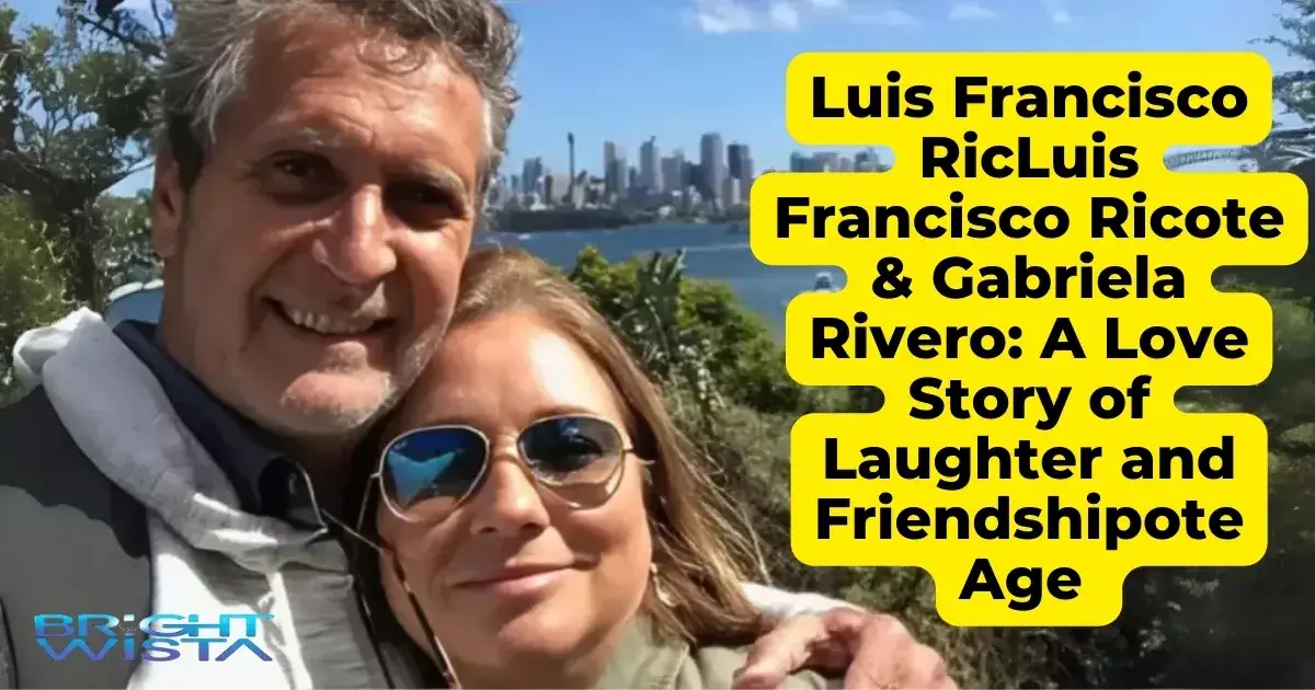 Luis Francisco Ricote & Gabriela Rivero: A Love Story of Laughter and Friendship