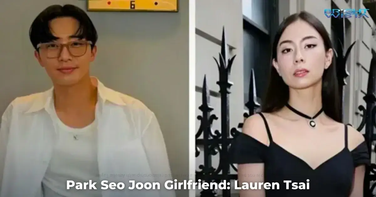 Park Seo Joon Girlfriend: Lauren Tsai